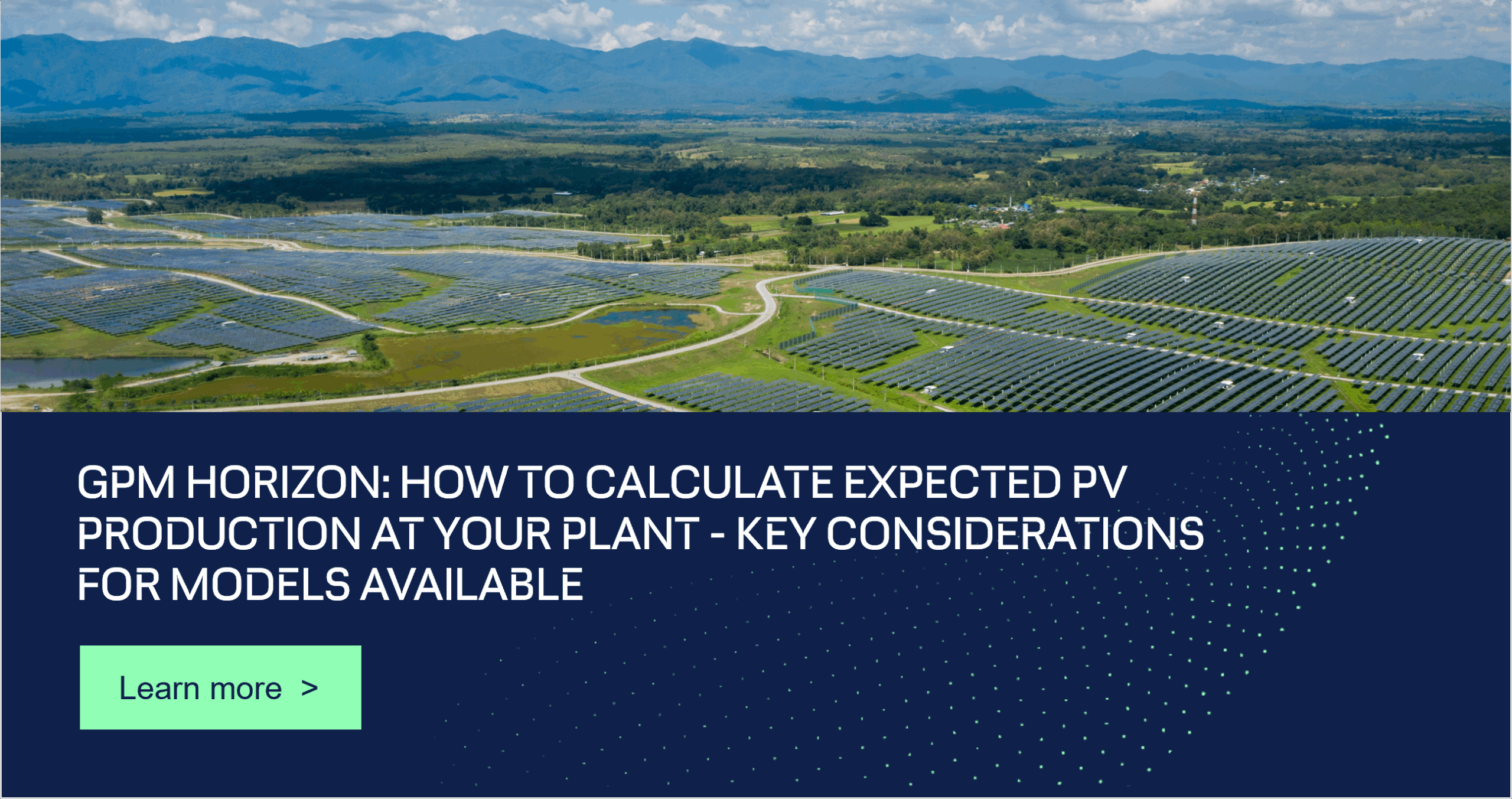 GPM Horizon: How to calculate expected PV production at your plant