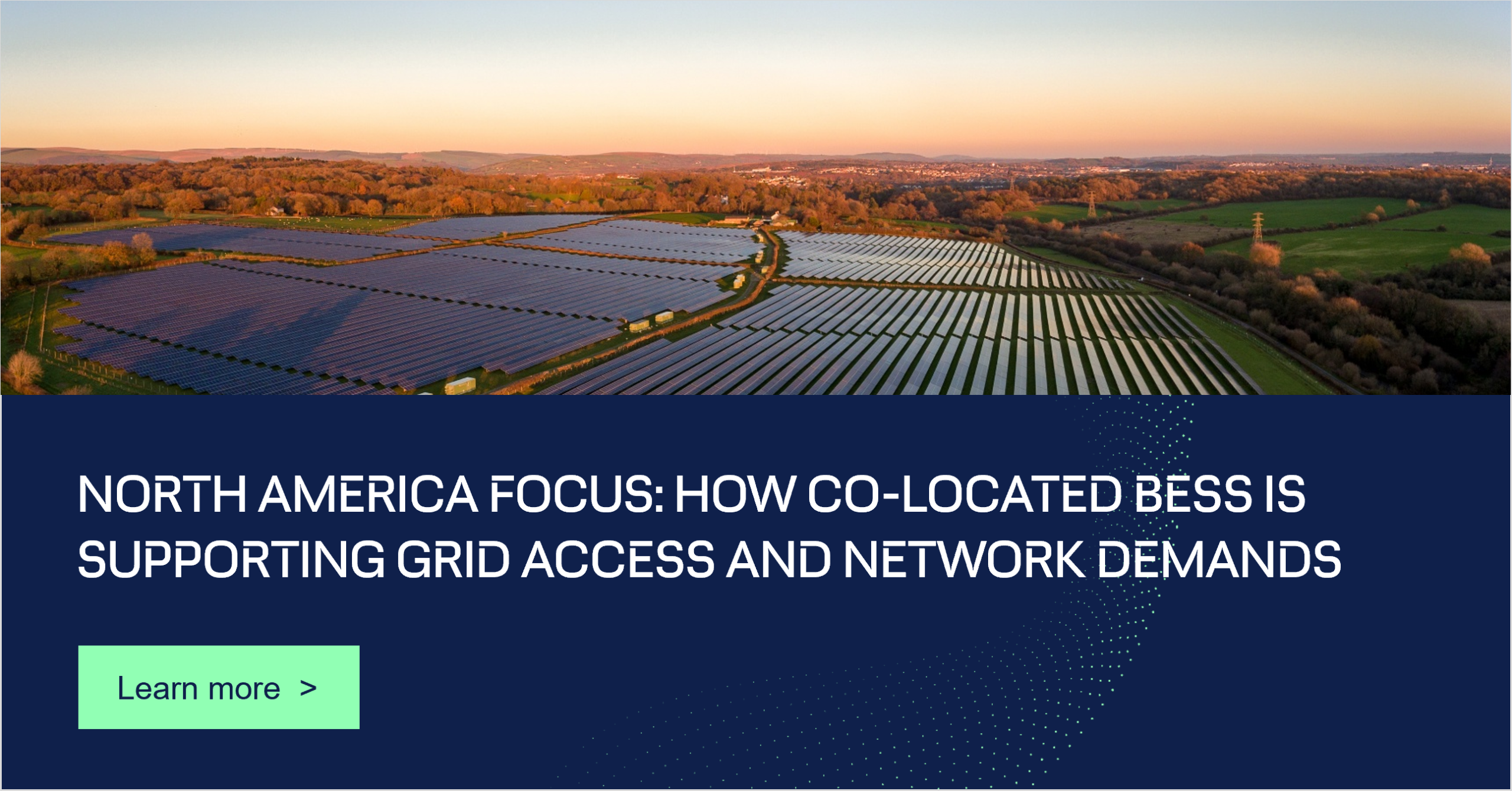 North America focus: how co-located BESS is supporting grid access and network demands  